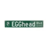 Big Green Egg Straatnaambord Egghead BLVD